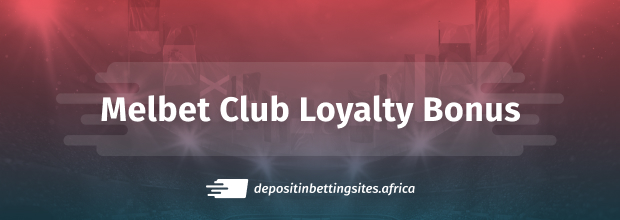 melbet loyalty bonus