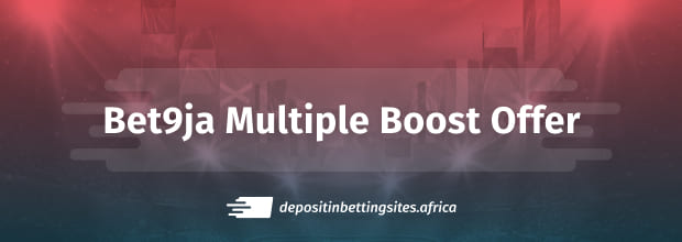 Bet9ja Multiple Boost Offer