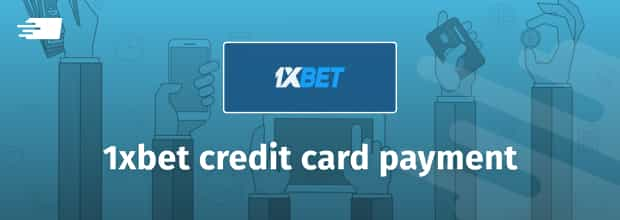 1xbet credit card