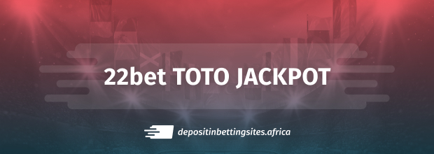 22bet Toto Jackpot