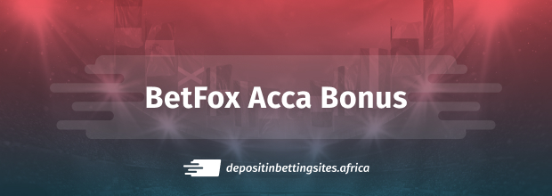 betfox accumulator bonus offer