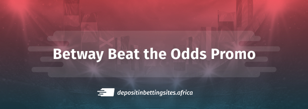 Betway beat the odds promo