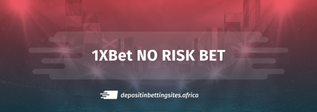 1xbet no risk bet banner