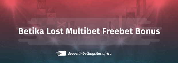 Betika Lost Multibet Freebet Offer Banner